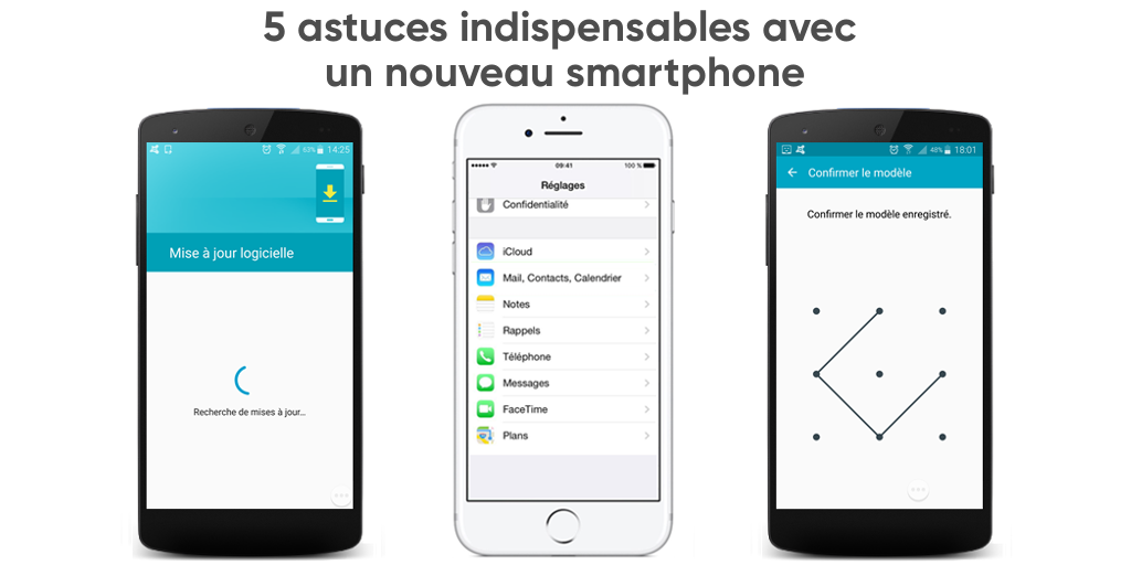 5 astuces pour prendre en main votre nouveau téléphone 5 astuces pour prendre en main votre nouveau téléphone