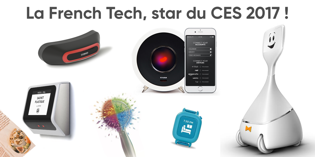 CES 2017 – 10 innovations françaises à découvrir absolument ! CES 2017 – 10 innovations françaises à découvrir absolument !