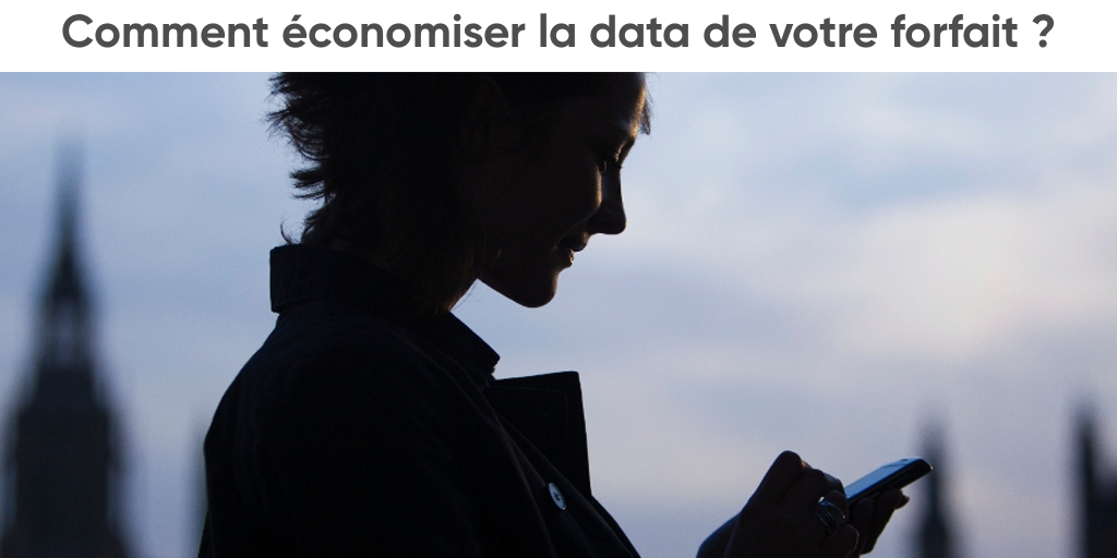5 astuces pour économiser les données de votre forfait mobile 5 astuces pour économiser les données de votre forfait mobile