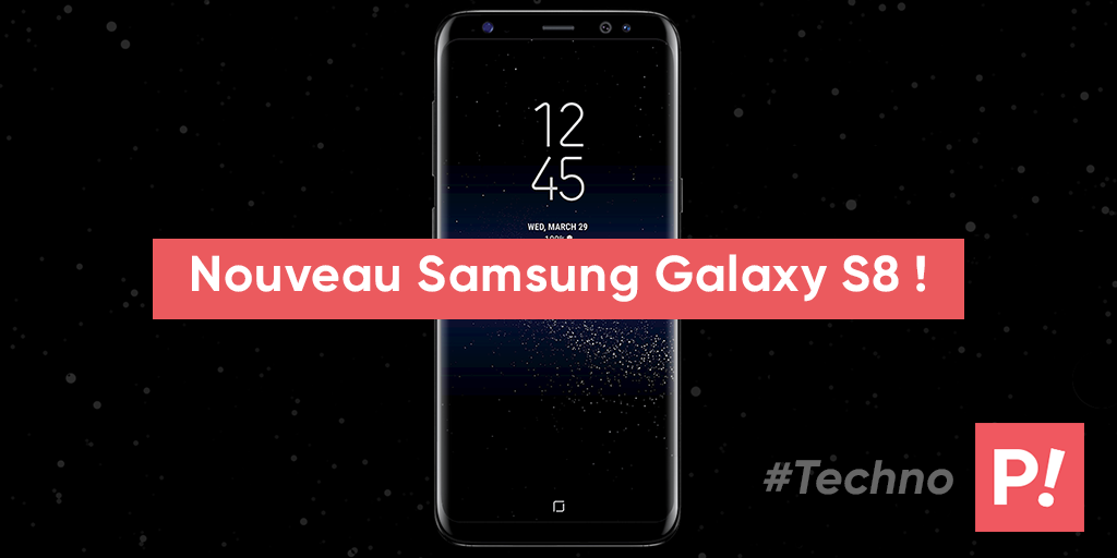 Smartphone – Les nouveaux Samsung Galaxy S8 et S8+ en détail ! Smartphone – Les nouveaux Samsung Galaxy S8 et S8+ en détail !