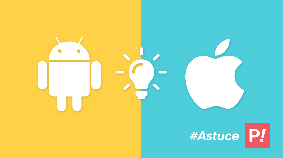 5 astuces pour iPhone et Android à connaître absolument 5 astuces pour iPhone et Android à connaître absolument