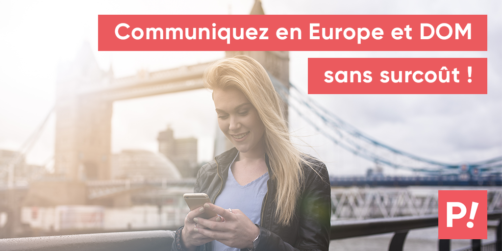 Communiquez en Europe et dans les DOM comme si vous étiez en France ! Communiquez en Europe et dans les DOM comme si vous étiez en France !