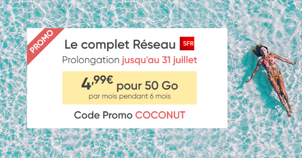 Prolongation de la promo : forfait Le complet 50 Go pour 4,99€ Prolongation de la promo : forfait Le complet 50 Go pour 4,99€