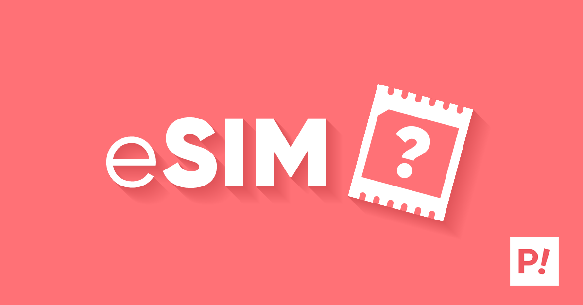 eSIM : Qu’est-ce que c’est ? eSIM : Qu’est-ce que c’est ?