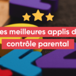 Quelle application de contrôle parental choisir ?